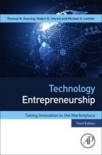 Technology entrepreneurship : taking innovation to the marketplace