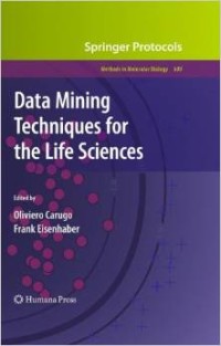 Data mining techniques for the life sciences