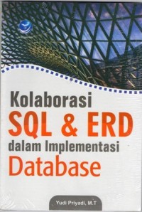 Kolaborasi SQL & ERD dalam implementasi database