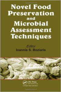 Novel food preservation and microbial assessment techniques