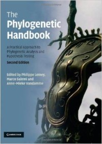 The phylogenetic handbook : a practical approach to phylogenetic analysis and hypothesis testing