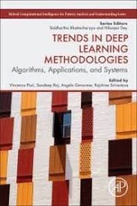 Trends in deep learning methodologies : algorithms, applications, and systems