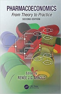 Pharmacoeconomics: From Theory to Practice
