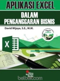 Aplikasi excel : dalam penganggaran bisnis