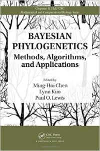 Bayesian phylogenetics : methods, algorithms, and applications