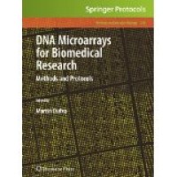 DNA microarrays for biomedical research : methods and protocols