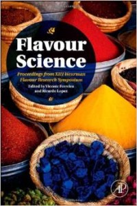 Flavour science : proceedings from the XIII weurman flavour research symposium