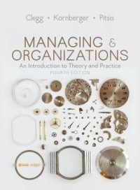 Managing and organization : an introduction to theory and practice