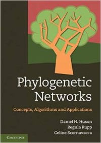 Phylogenetic networks : concepts, algorithms and applications