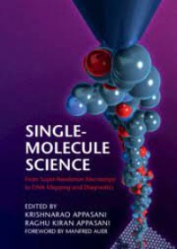 Single-molecule science : from super-resolution microscopy to DNA mapping and diagnostics