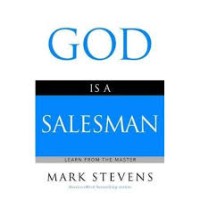 God is a salesman : learn from the master