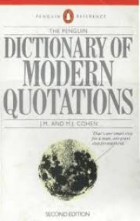 The penguin dictionary of modern quotations second edition